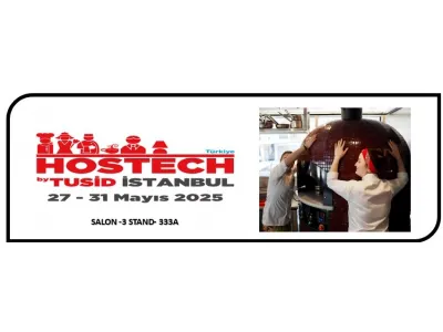 HOSTECH by TUSİD - Otel, Restoran, Kafe, Pastane Ekipmanları ve Teknolojileri Fuarı